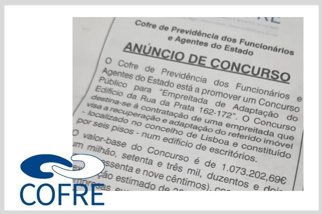 O Cofre procedeu ao anúncio de abertura de concurso público para a obra de recuperação do edifício da Rua da Prata.